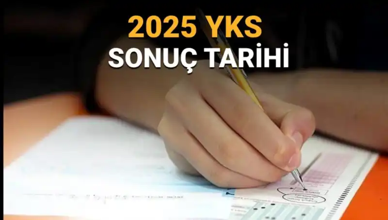 2025 YKS Sonuçları İçin Geri Sayım Başladı: Tarih Belli Oldu!