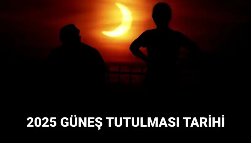 2025 Güneş Tutulması: Mart Ayında Beklenen Doğa Olayı Ne Zaman Gerçekleşecek?