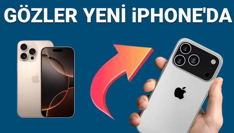 iPhone 17 Çıkış Tarihi ve Özellikleri: Fiyatlar ve Beklentiler Neler?