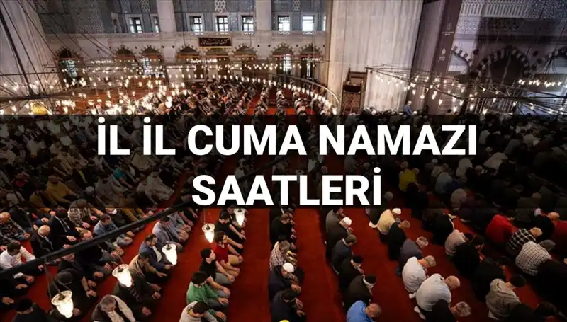 Bugün Cuma Namazı Saat Kaçta Kılınacak? 11 Temmuz Vakitleri