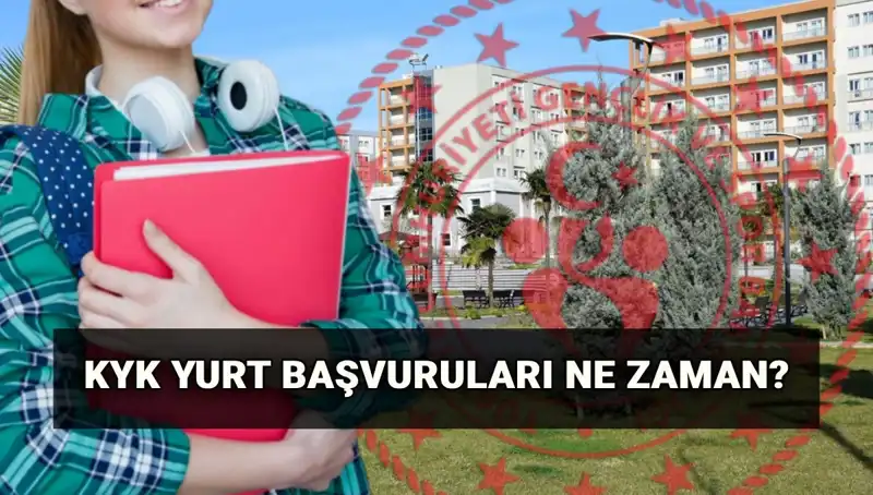 2025-2026 KYK Yurt Başvuru Tarihleri ve Sürecine Dair Bilgiler