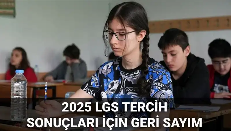 LGS Tercih Sonuçları ve Nakil Takvimi 2025: Merakla Bekleniyor!