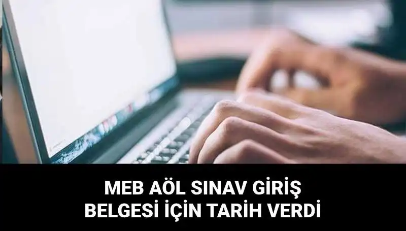AÖL 2. Dönem Sınavı İçin Giriş Belgesi Tarihi Açıklandı