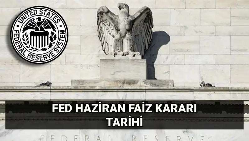 Haziran 2023 FED Faiz Kararı Beklentileri: Piyasalarda Hangi Yön?