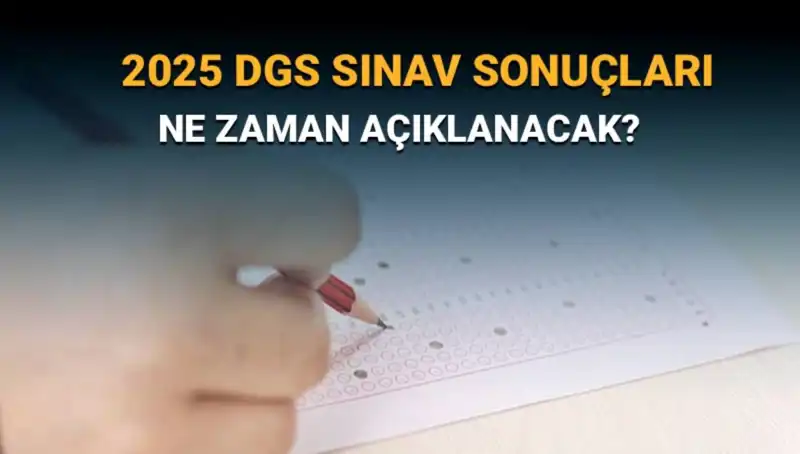 DGS Sınav Sonuçları İçin Geri Sayım Başladı: 2025'te Neler Bekleniyor?