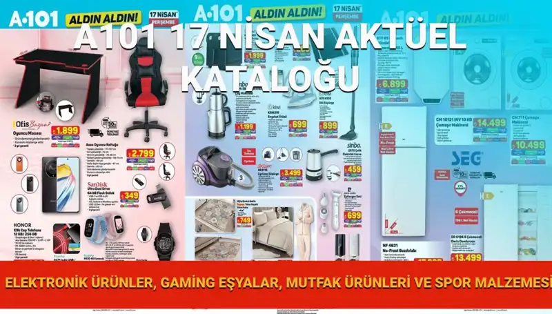 A101’in 17 Nisan Aktüel Kataloğunda Neler Var? Kaçırılmayacak Fırsatlar!